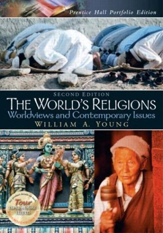 The World's Religions by William A Young