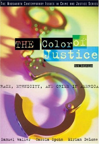 The  Color of Justice by Samuel Walker
