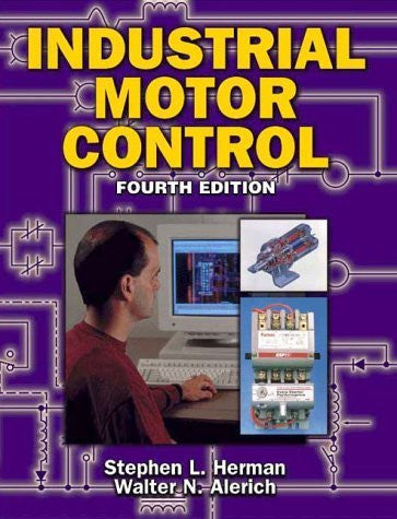 Industrial Motor Control by Stephen L Herman