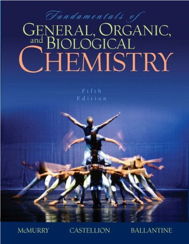 Fundamentals of General Organic And Biological Chemistry by Mcmurry