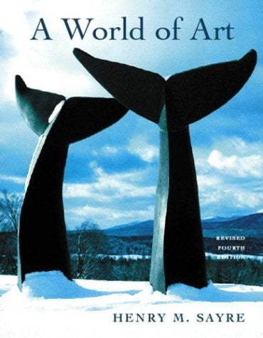 A World of Art by Henry M Sayre