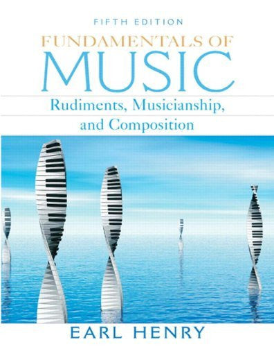 Fundamentals of Music by Earl Henry