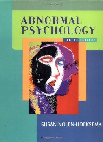 Abnormal Psychology by Susan Nolen-Hoeksema