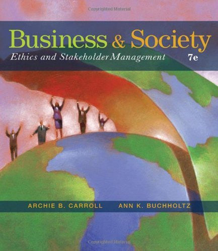 Business And Society by Archie B Carroll