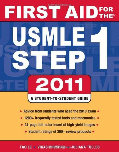 First Aid For The Usmle Step 1 by Tao Le