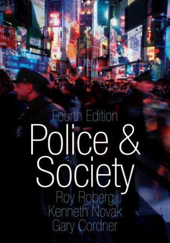 Police And Society by Roy Roberg