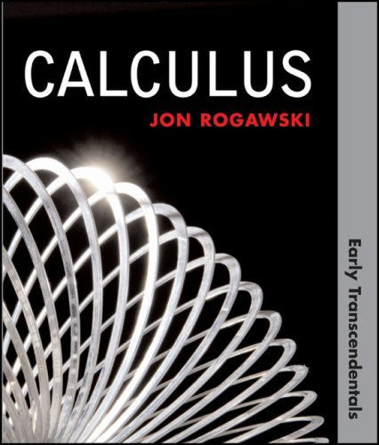 Calculus Early Transcendentals by Jon Rogawski