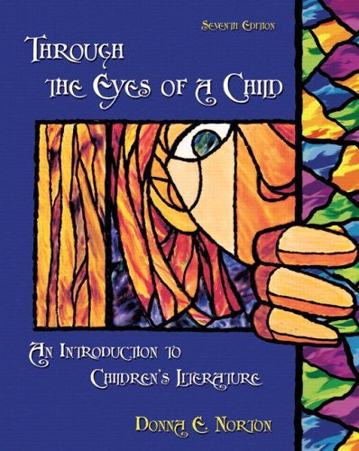 Through The Eyes of A Child by Donna E Norton