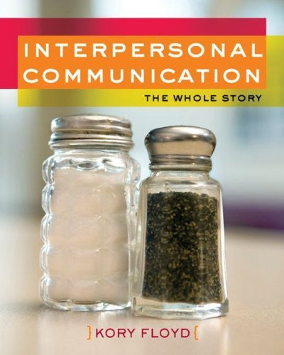 Interpersonal Communication by Kory Floyd
