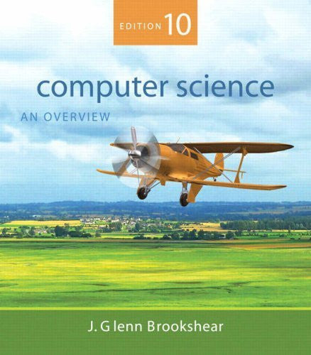 Computer Science by J Glenn Brookshear