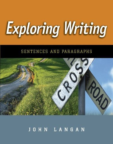 Exploring Writing Sentences And Paragraphs by John Langan