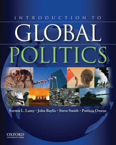 Introduction To Global Politics by Steven L Lamy