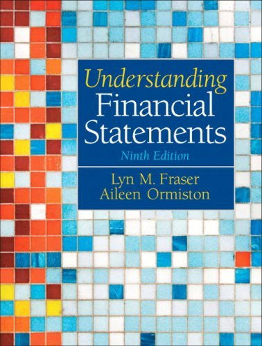 Understanding Financial Statements by Aileen Ormiston / Fraser