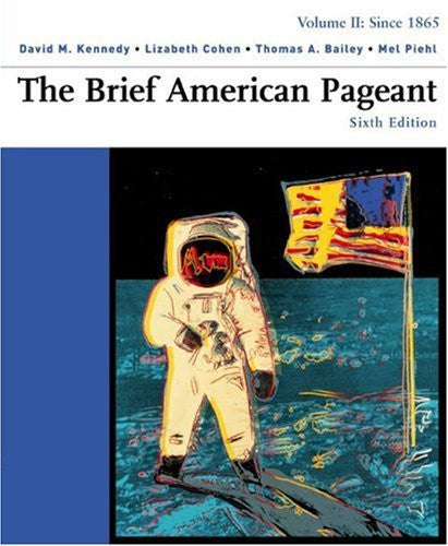 Brief American Pageant A History of The Republic Volume 2 by Kennedy