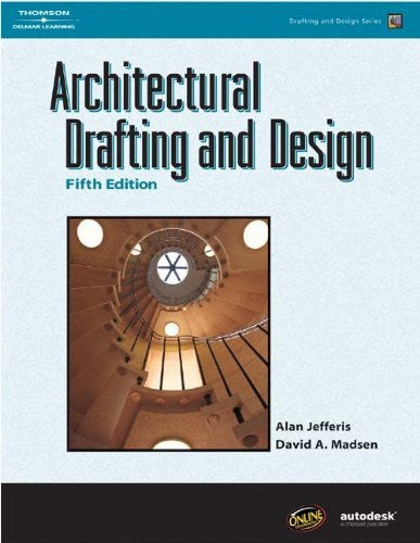 Architectural Drafting And Design by Alan Jefferis