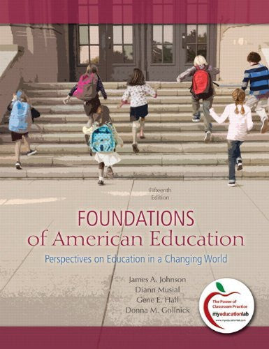 Foundations of American Education by James A Johnson