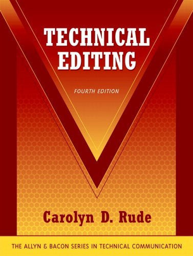 Technical Editing by Carolyn D Rude