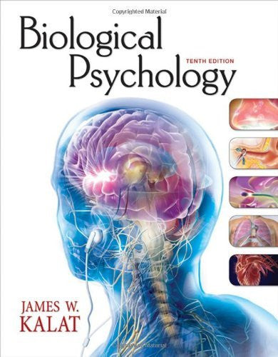 Biological Psychology by James W Kalat