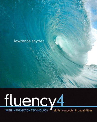 Fluency With Information Technology by Lawrence Snyder