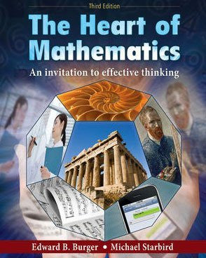 The Heart of Mathematics by Edward B Burger