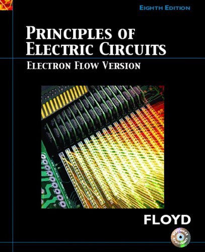 Principles of Electric Circuits Electron Flow Version by Floyd