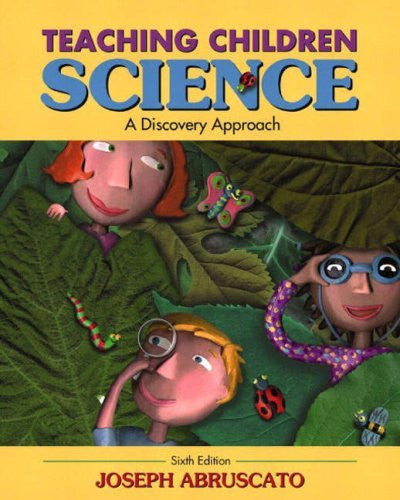 Teaching Children Science by Joseph A Abruscato / DeRosa