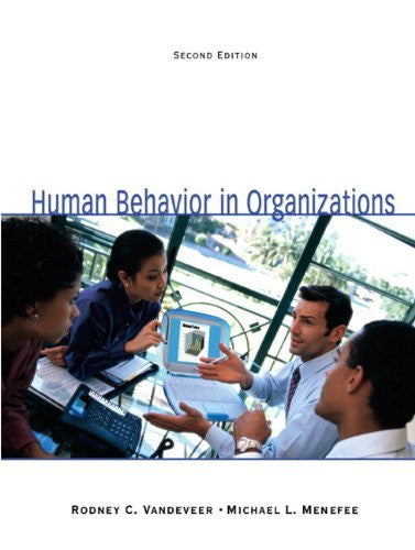 Human Behavior In Organizations by Rodney C Vandeveer