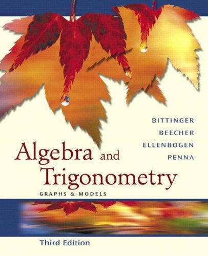 Algebra And Trigonometry by Marvin L Bittinger