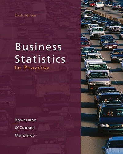 Business Statistics In Practice by Bruce Bowerman