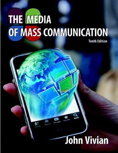 Media of Mass Communication by John Vivian