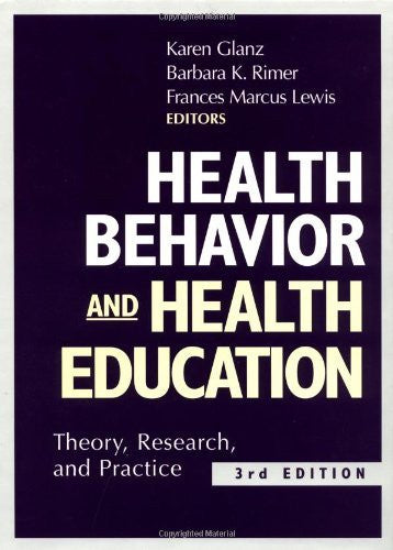 Health Behavior And Health Education by Karen Glanz
