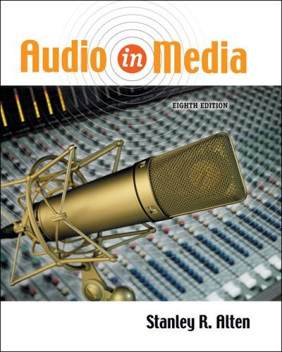 Audio In Media by Stanley R Alten