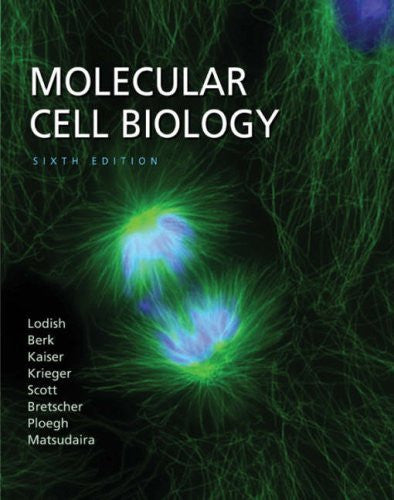 Molecular Cell Biology by Lodish