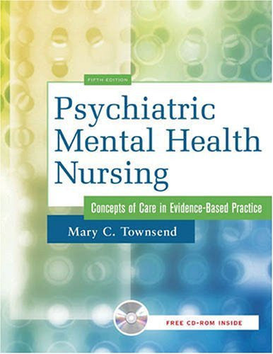Psychiatric Mental Health Nursing by Mary C Townsend