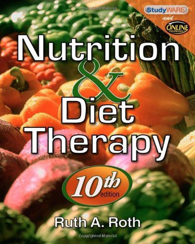Nutrition And Diet Therapy by Ruth A Roth