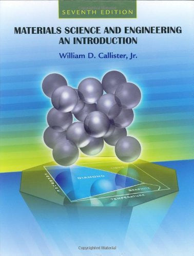 Materials Science And Engineering by William D Callister