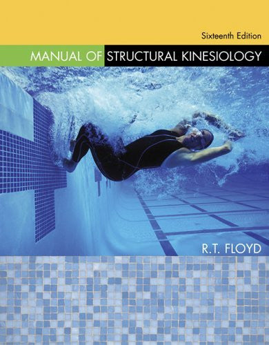 Manual of Structural Kinesiology by R T Floyd