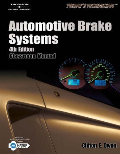 Today's Technician Automotive Brake Systems by Cliff Owen