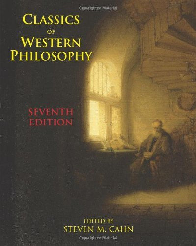 Classics of Western Philosophy by Steven M Cahn