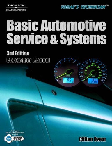 Today's Technician Basic Automotive Service And Systems by Cliff Owen / Hadfield