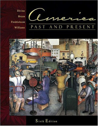 America Past And Present Combined Volume by Robert A Divine