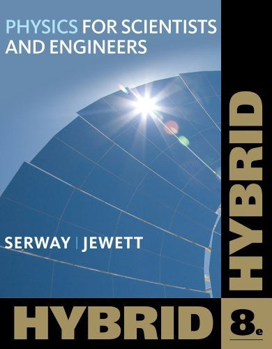 Physics For Scientists And Engineers by Raymond A Serway