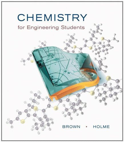 Chemistry For Engineering Students by Larry Brown