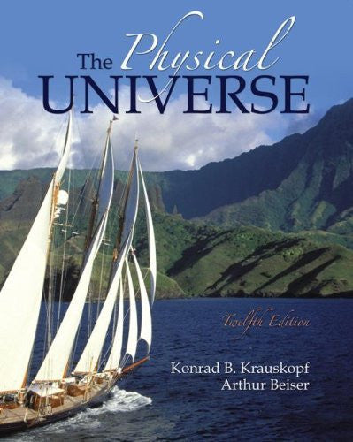 The Physical Universe by Konrad Krauskopf