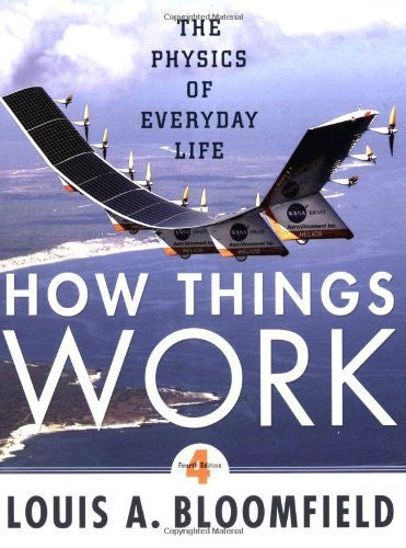 How Things Work by Louis A Bloomfield