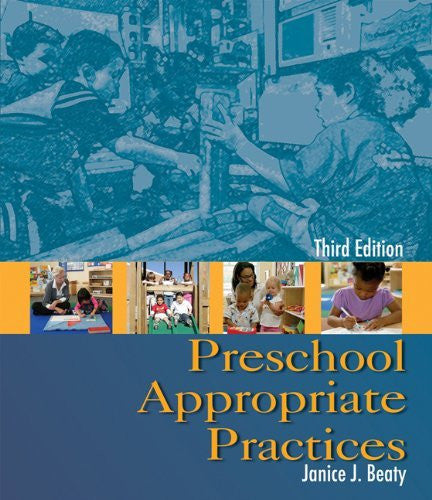 Preschool Appropriate Practices by Janice J Beaty