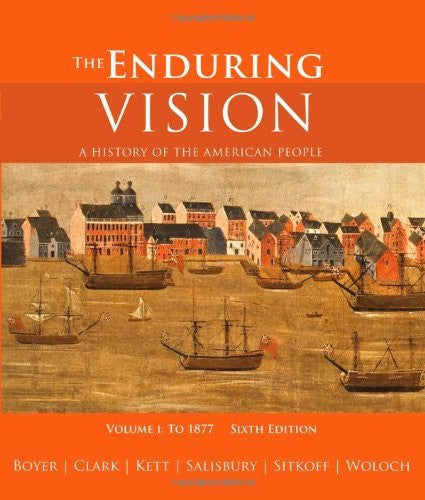 The Enduring Vision Volume 1 by Paul S Boyer