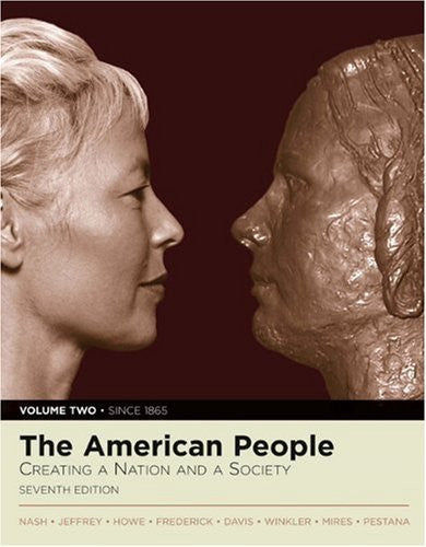 The American People Volume 2 by Gary B Nash