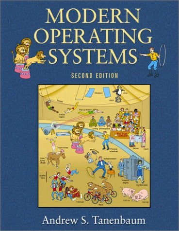 Modern Operating Systems by Andrew S Tanenbaum