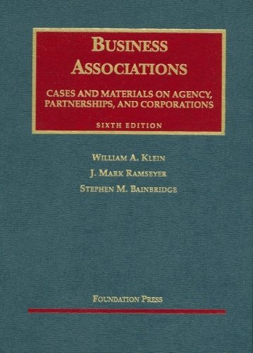 Business Associations Cases And Materials On Agency Partnerships And